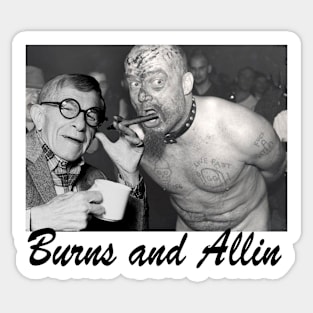 Burns and Allin Sticker